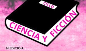 Ciencia y Ficción 6